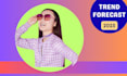 do unique custom trend forecast for your personal growth and business