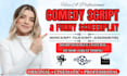 write comedy script, funny screenplay, movie script, screenwriting, film script