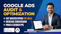 do google ads audit and optimization for more leads and sales