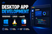 develop windows, linux, and macos desktop applications