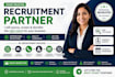 be your recruiter for talent sourcing and candidate screening
