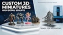 create custom 3d miniatures and printable stl file