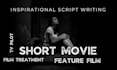 write short film script feature film script series pilot movie script writing