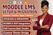 migrate teachable, thinkific, kajabi, canvas or wordpress to moodle lms