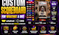 create a custom scoreboard for whatnot and obs live streams