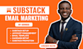 substack account setup manage substack newsletter design substack newsletter