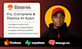 build fix troubleshoot develop base44 app bubble flutter figma lovable ai agent