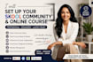 do skool community setup, circle so, skool course upload, skool online course