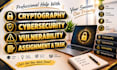 do cryptography assignment and cybersecurity tasks