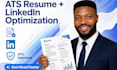 write ats resume and optimize linkedin profile