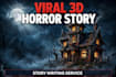 write 3d horror cartoon story script with image and video prompts for you