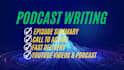 write professional podcast show notes and episode summaries