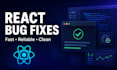 fix react bugs and frontend issues in your web application