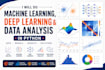 do machine learning, deep learning and data analysis projects in python