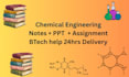 create chemical engineering notes PDF, PPT and assignment