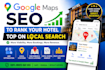 do google maps SEO to rank your hotel top on local search