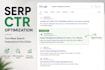 boost google ranking, increase website traffic, maximize serp CTR visibility