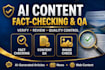 do quality assurance, verify, and fact check your content