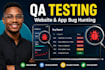 provide QA testing, app testing, and website testing