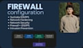 perform the best firewall configuration and network security