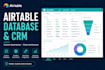 build a custom airtable database, CRM, and automation system