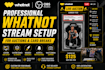 design custom whatnot overlays, scoreboards and stream graphics