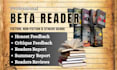 give honest feedback on your novel as a beta reader