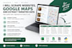 scrape websites, google maps and extract targeted data