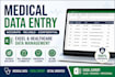 do accurate data entry, medical data entry and excel work