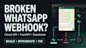 build whatsapp cloud API chatbot with fastapi, webhooks and supabase