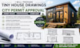 prepare tiny house drawings for city permit review
