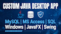 create custom java javafx desktop app with mysql database