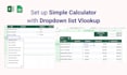 set up simple calculator with dropdown list vlookup in excel or gsheets