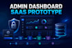 build a secure admin dashboard or saas prototype