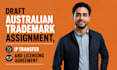 draft australian trademark assignment, IP transfer and licensing agreement