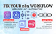 fix n8n workflows, webhooks, API integrations and automation