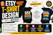 create etsy tshirt designs, seo titles, mockups