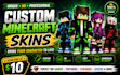 design a unique custom minecraft skin for your character
