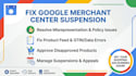 fix google merchant center suspension, misrepresentation, and gmc errors