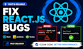 fix react javascript and node js bugs