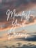 coach you through your manifestation journey