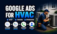 set up and manage your google ads for hvac businesses