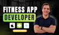 develop a custom fitness app, workout app or gym app