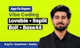 fix lovable, replit, bolt, base44 and supabase vibe coded apps