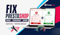 fix prestashop bugs, checkout errors, and speed issues