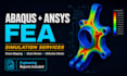 do abaqus fea simulation and mechanical stress analysis