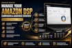manage your amazon dsp campaigns and audience strategy
