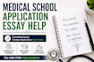 help with med school application essays and personal statements