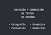 corregir la ortografía, gramática y redacción de tus textos