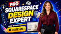 build squarespace website, design or redesign squarespace website development